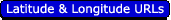 Latitude and Longitude URLs